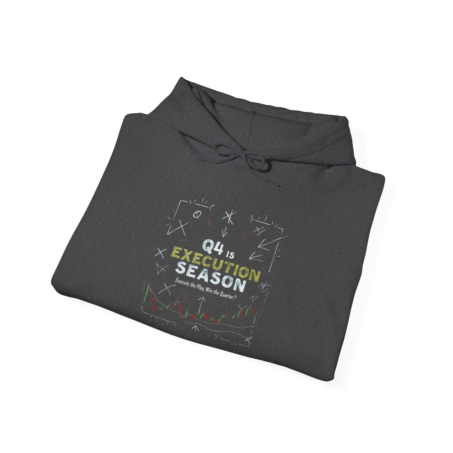 Q4 Execution Season Hoodie | Trading Championship Edition Streetwear, Casual Gift for Him/Her, Perfect for Fall/Winter, Trendy Apparel - Candleholm