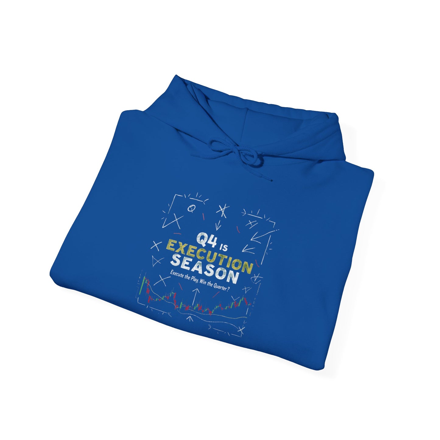 Q4 Execution Season Hoodie | Trading Championship Edition Streetwear, Casual Gift for Him/Her, Perfect for Fall/Winter, Trendy Apparel - Candleholm