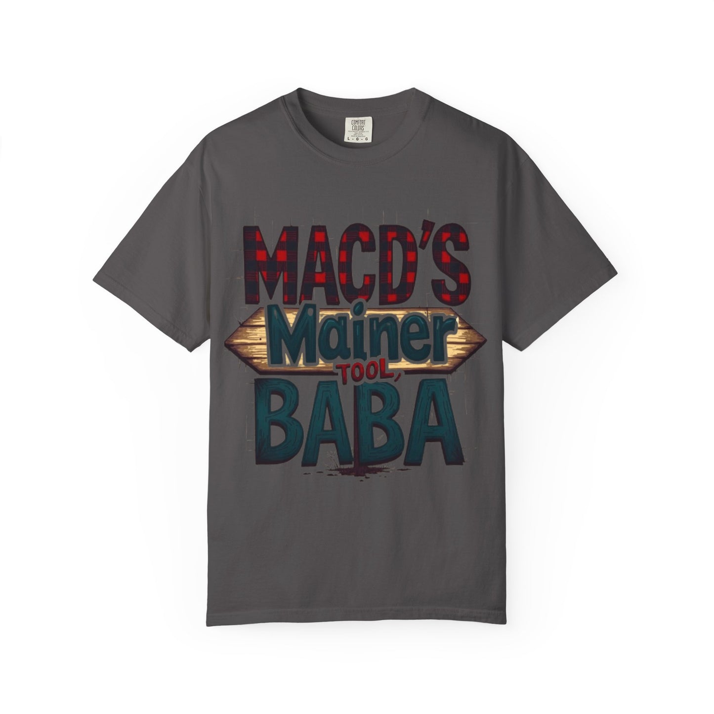 MACD’s a Mainer Tool, Baba – Funny Trader T-Shirt with Maine Accent - Candleholm