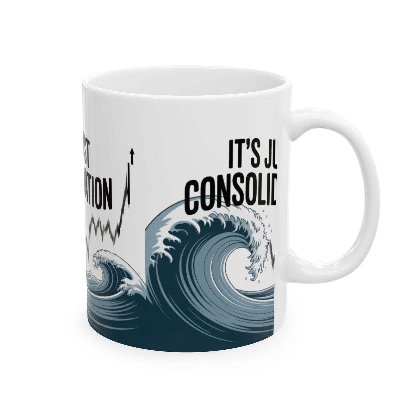 It’s Just Consolidation – Zen Trader Mug - Fun Gift for Traders, Motivational, Finance Enthusiasts, Office Decor, Coffee Lover - Candleholm