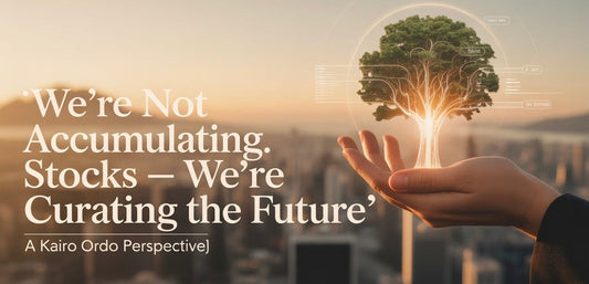 We’re Not Accumulating Stocks — We’re Curating the Future