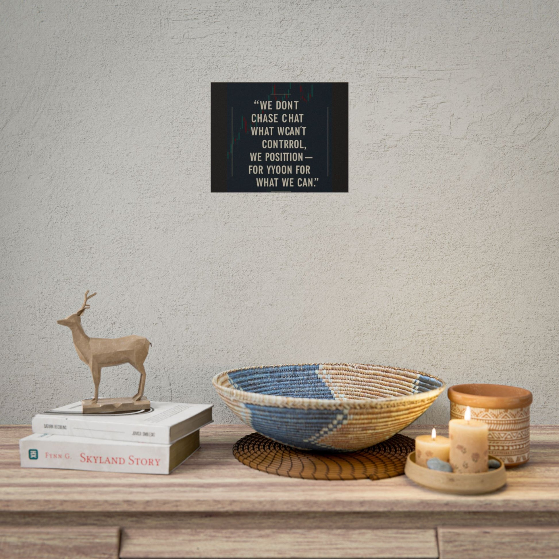 We Don’t Chase What We Can’t Control Art Poster, Motivational Quote Print, Modern Home Decor, Office Inspiration, Thoughtful Gift Idea - Candleholm