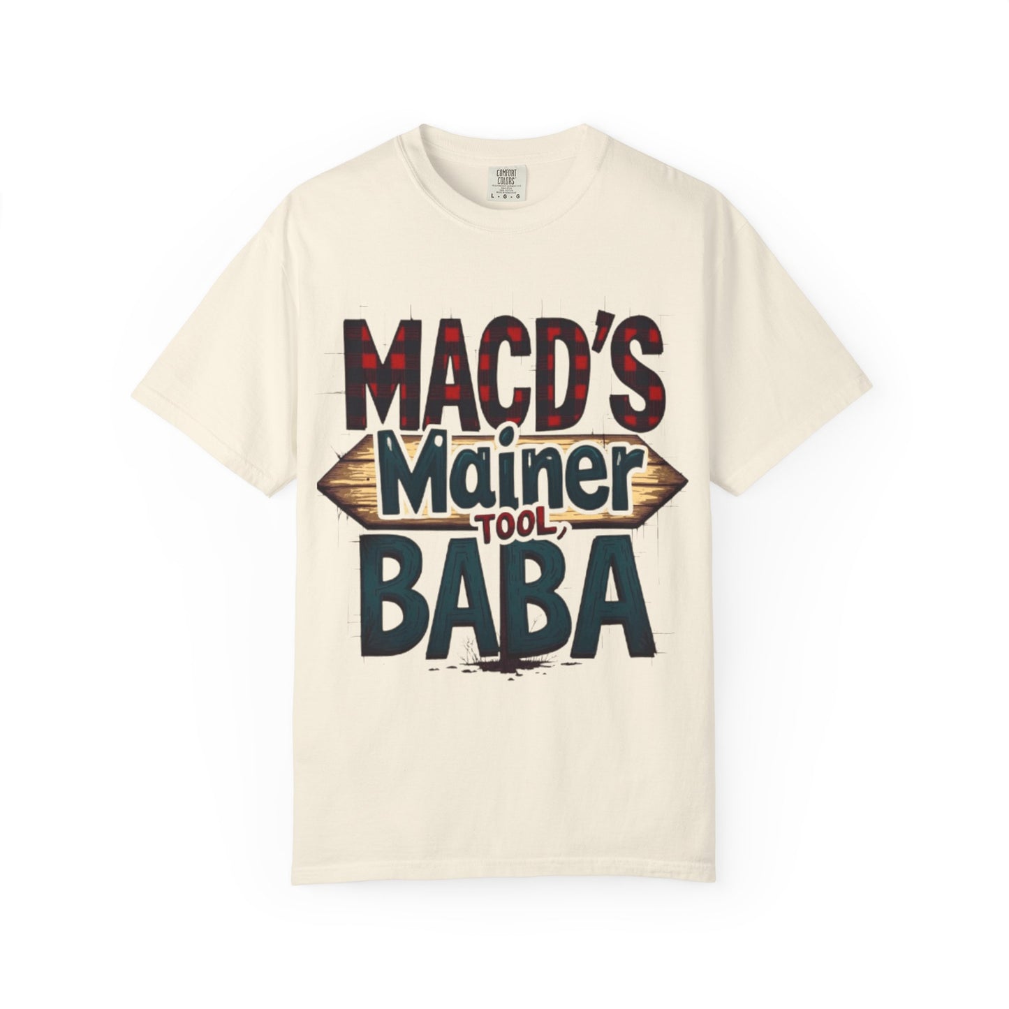 MACD’s a Mainer Tool, Baba – Funny Trader T-Shirt with Maine Accent - Candleholm