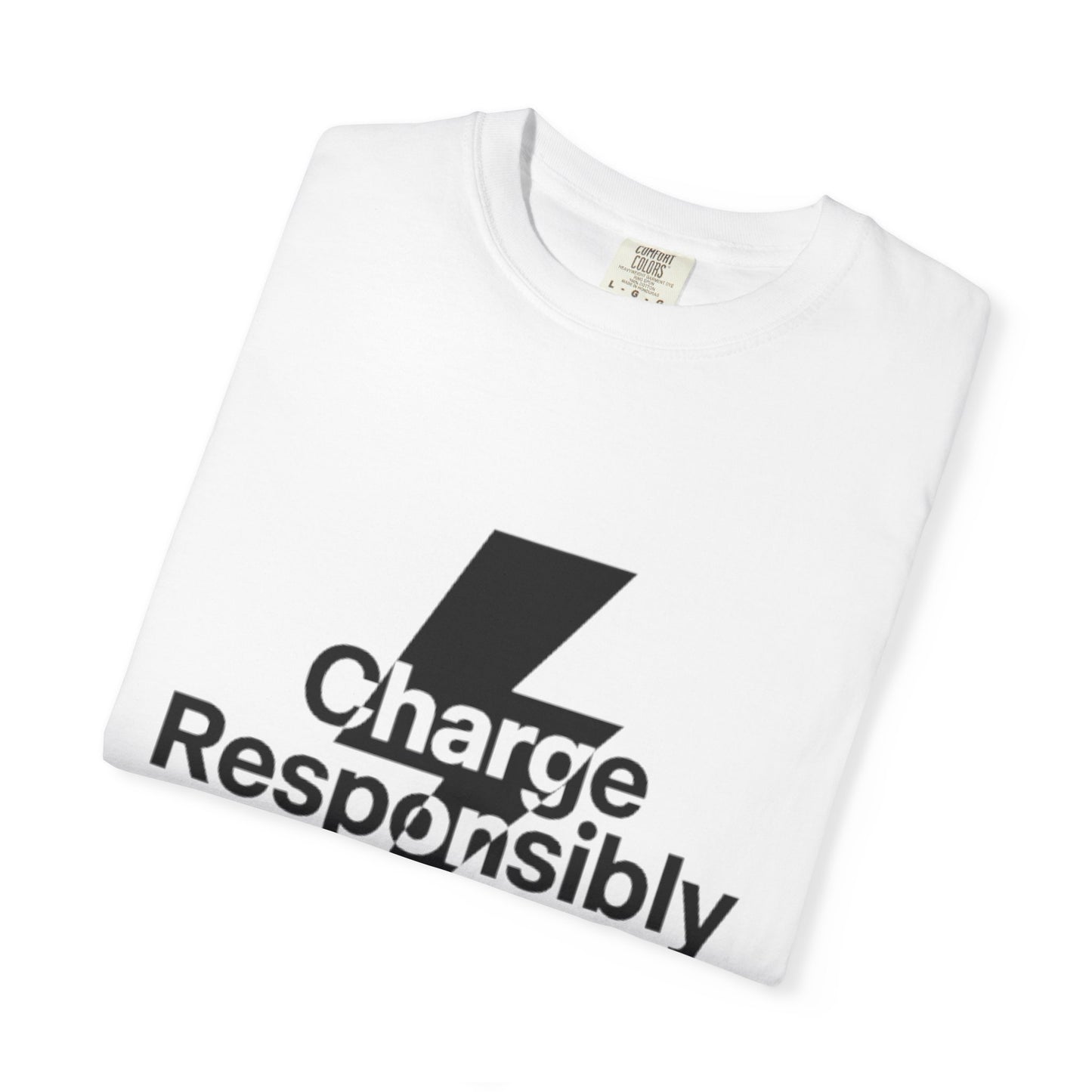Charge Responsibly T-Shirt | Eco-Friendly Fashion, Electric Vibes - Candleholm