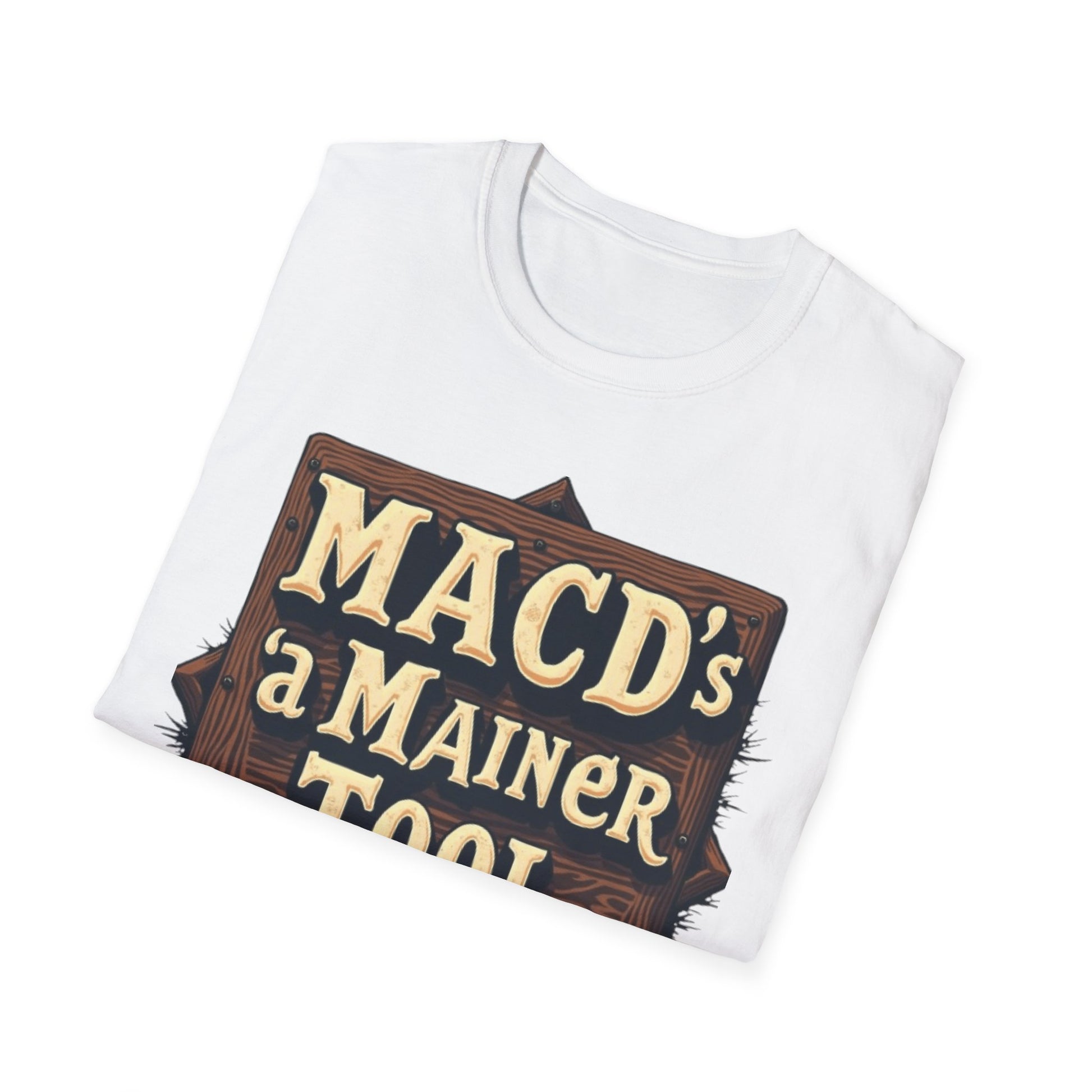 Macd's a Mainer Tool Unisex T-Shirt | Perfect Gift for Dad, Birthday Surprise, Casual Wear, Outdoor Adventure, Family Reunion - Candleholm