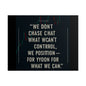 We Don’t Chase What We Can’t Control Art Poster, Motivational Quote Print, Modern Home Decor, Office Inspiration, Thoughtful Gift Idea - Candleholm
