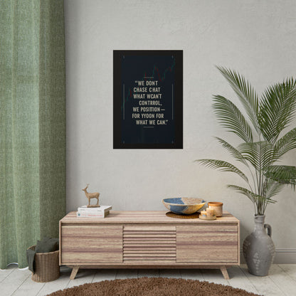 We Don’t Chase What We Can’t Control Art Poster, Motivational Quote Print, Modern Home Decor, Office Inspiration, Thoughtful Gift Idea - Candleholm