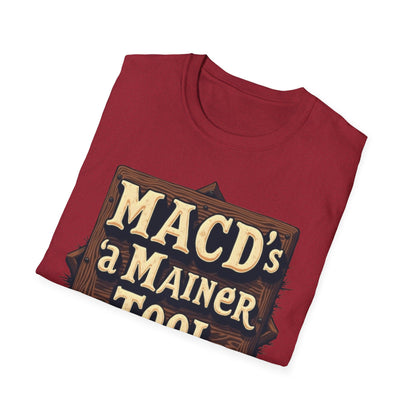 Macd's a Mainer Tool Unisex T-Shirt | Perfect Gift for Dad, Birthday Surprise, Casual Wear, Outdoor Adventure, Family Reunion - Candleholm