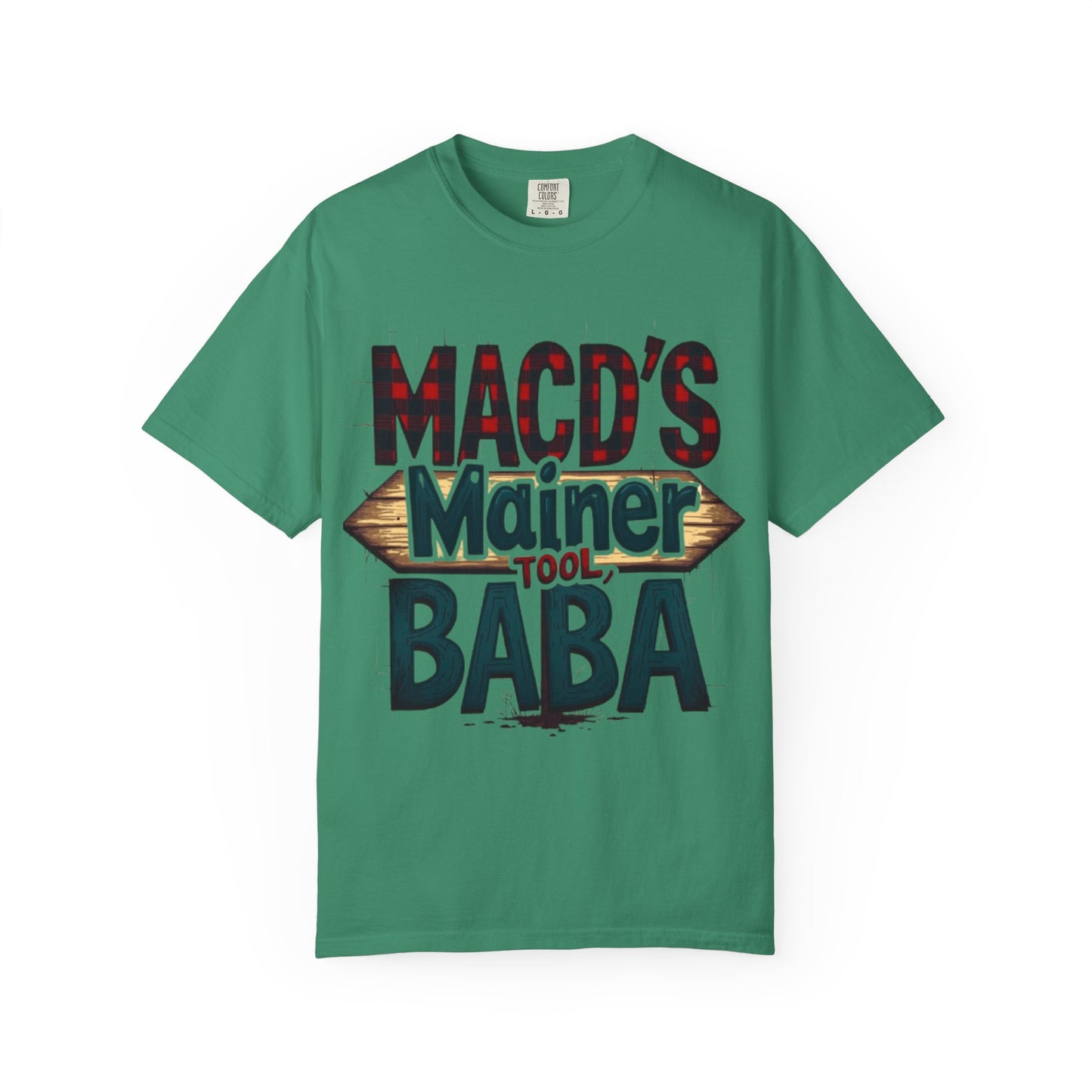 MACD’s a Mainer Tool, Baba – Funny Trader T-Shirt with Maine Accent - Candleholm
