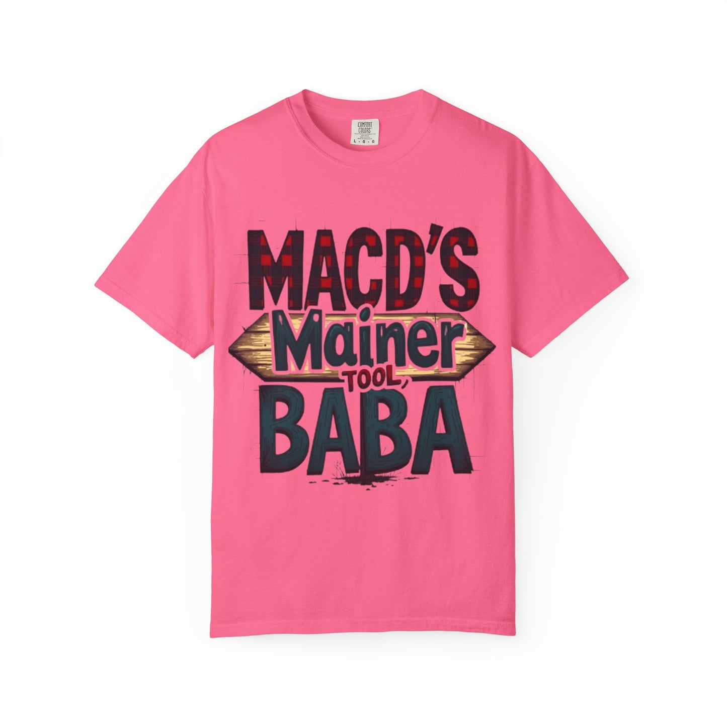 MACD’s a Mainer Tool, Baba – Funny Trader T-Shirt with Maine Accent - Candleholm