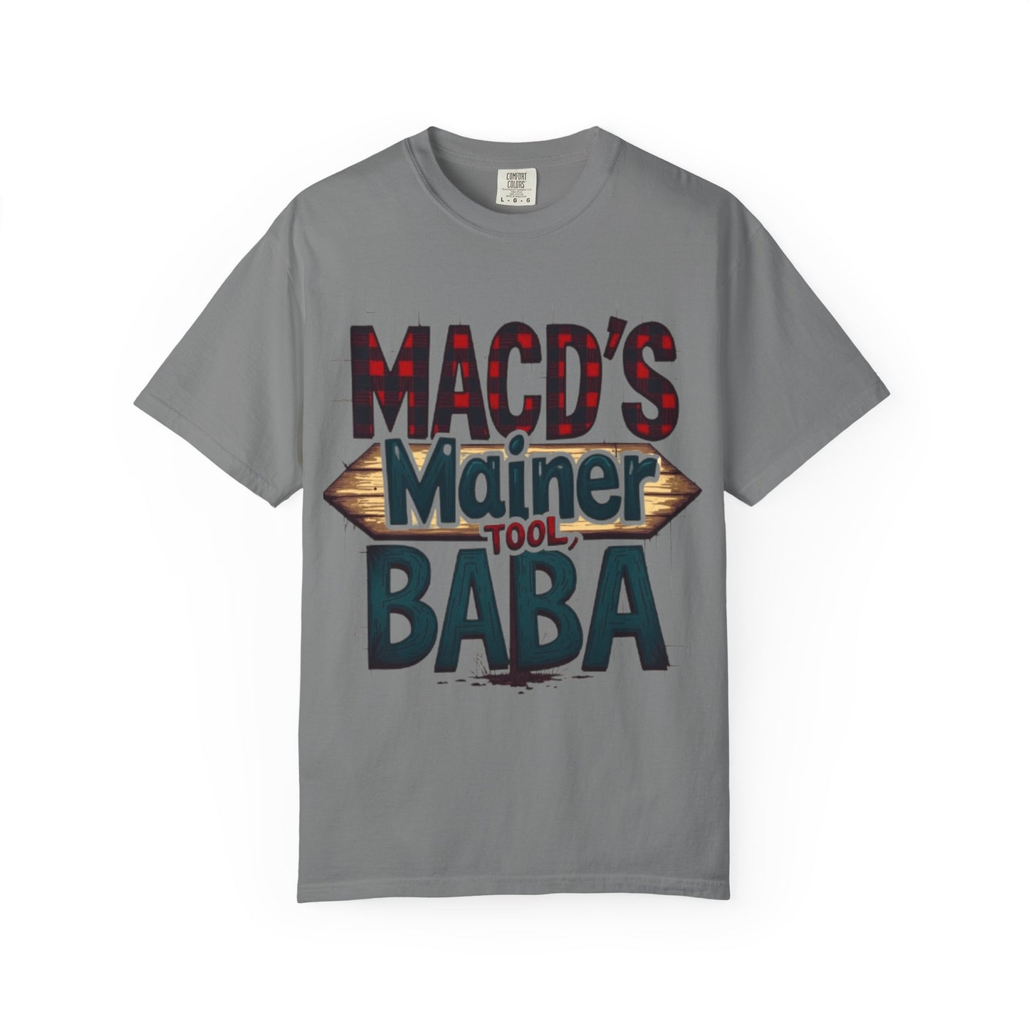 MACD’s a Mainer Tool, Baba – Funny Trader T-Shirt with Maine Accent - Candleholm