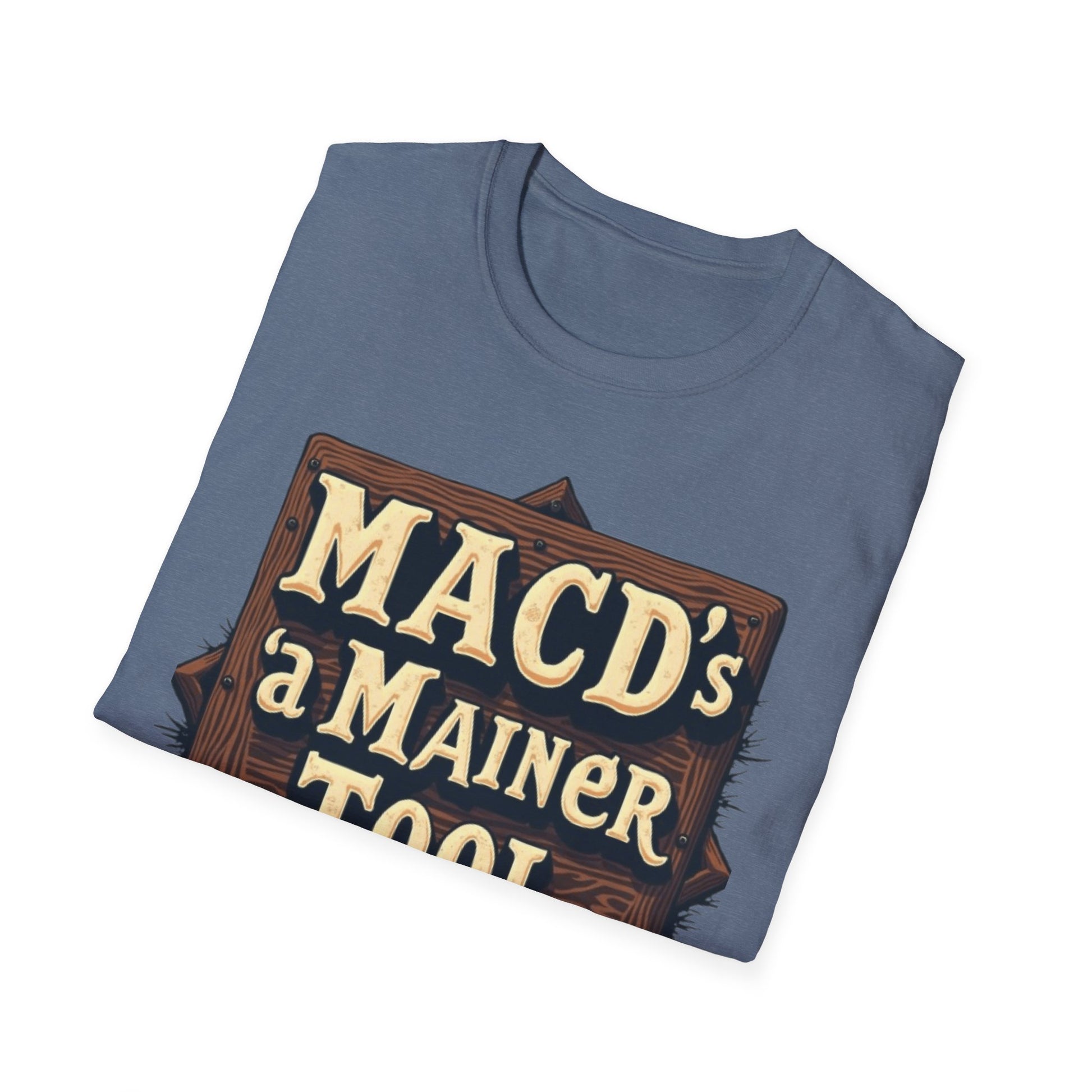 Macd's a Mainer Tool Unisex T-Shirt | Perfect Gift for Dad, Birthday Surprise, Casual Wear, Outdoor Adventure, Family Reunion - Candleholm