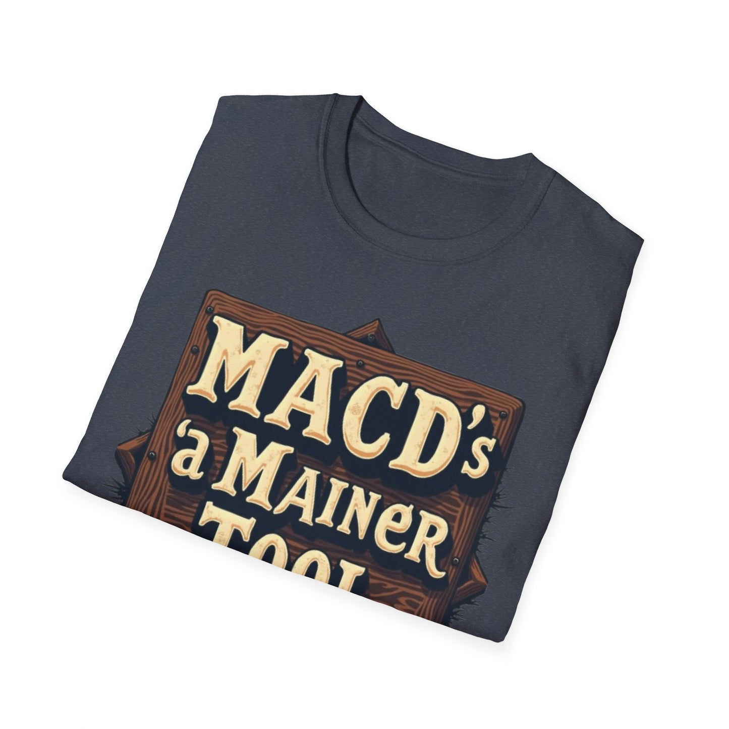 Macd's a Mainer Tool Unisex T-Shirt | Perfect Gift for Dad, Birthday Surprise, Casual Wear, Outdoor Adventure, Family Reunion - Candleholm