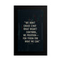 We Don’t Chase What We Can’t Control Art Poster, Motivational Quote Print, Modern Home Decor, Office Inspiration, Thoughtful Gift Idea - Candleholm