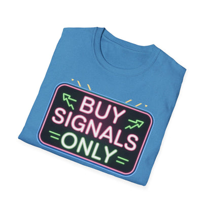 Buy Signals Only – Retro Trader T-Shirt Unisex Graphic Tee, Trendy Apparel, Gift for Friends, Streetwear Style, Buy Signals Only Shirt - Candleholm