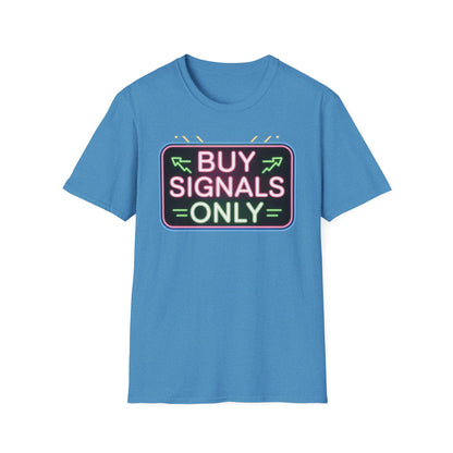 Buy Signals Only – Retro Trader T-Shirt Unisex Graphic Tee, Trendy Apparel, Gift for Friends, Streetwear Style, Buy Signals Only Shirt - Candleholm