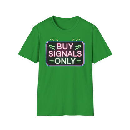 Buy Signals Only – Retro Trader T-Shirt Unisex Graphic Tee, Trendy Apparel, Gift for Friends, Streetwear Style, Buy Signals Only Shirt - Candleholm