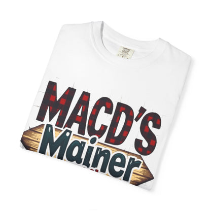 MACD’s a Mainer Tool, Baba – Funny Trader T-Shirt with Maine Accent - Candleholm