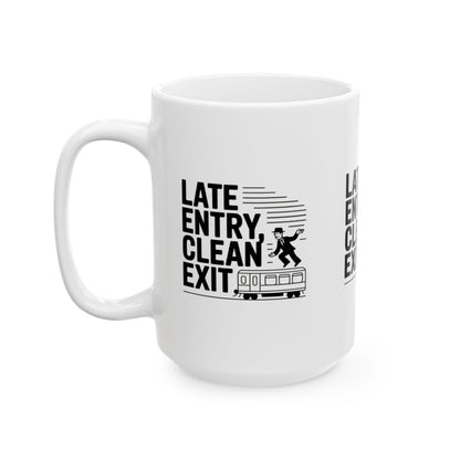 Late Entry, Clean Exit – Trader’s Precision Mug | Gift for Commuters, Office Humor, Morning Coffee - Candleholm